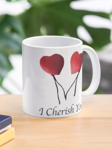 I Cherish You Mug - a sweet and thoughtful gift for your sweetheart! This mug will warm your partner’s heart with its beautiful message. It is made of ceramic and is easy to clean and use. It comes in various sizes to suit your preference. Don’t miss this chance to show your love and appreciation to your special someone!This mug will warm your partner’s heart with its beautiful message. It is made of ceramic and is easy to clean and use. It comes in various sizes to suit your preference. Don’t miss this chance to show your love and appreciation to your special someone!